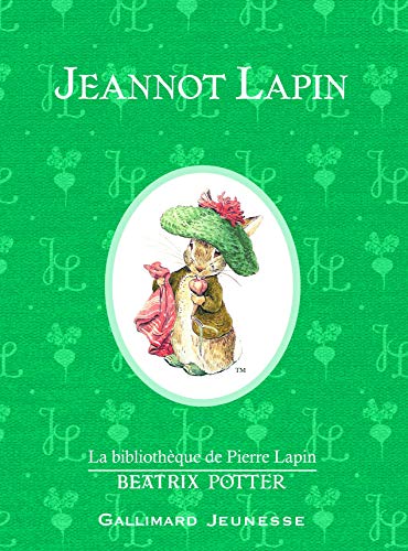 Jeannot Lapin (The Tale of Benjamin Bunny) von Gallimard Jeunesse